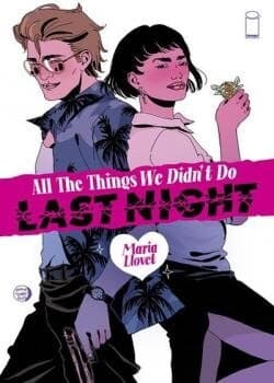 All The Things We Didn't Do Last Night (2024-) comic cover - Read online free