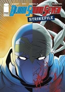 Blood Squad Seven: Strikefile (2024-) comic cover - Read online free